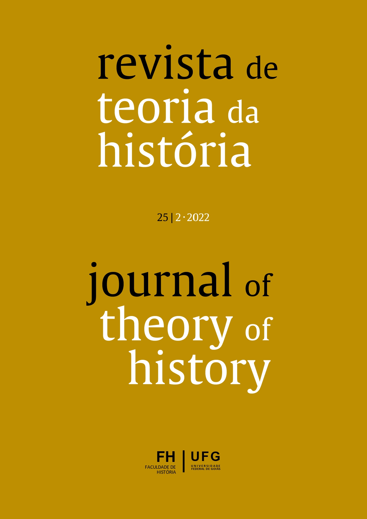 					Visualizar v. 25 n. 2 (2022): Atualismo e teorias contemporâneas do tempo histórico
				