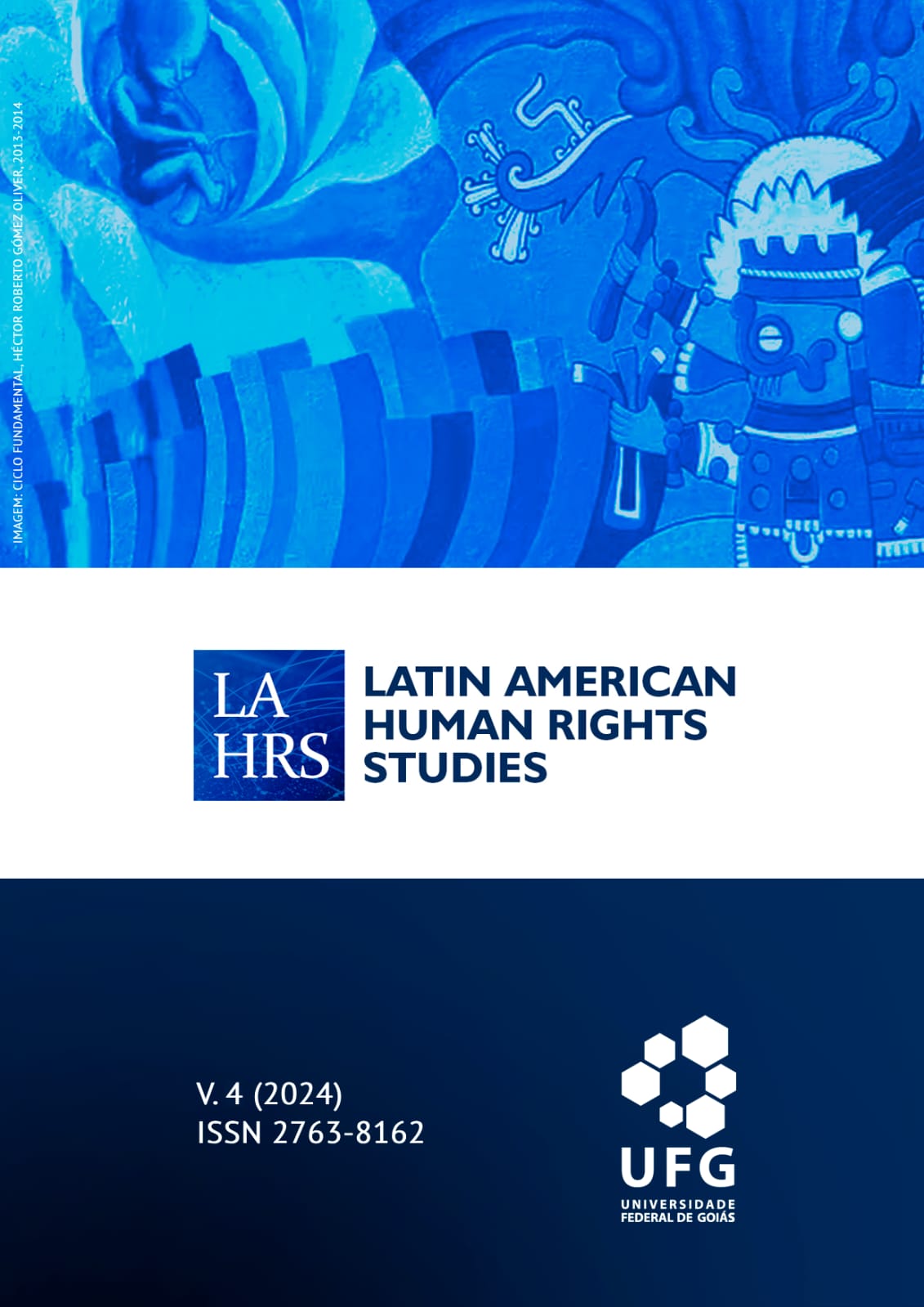 					Afficher Vol. 4 (2024): Human Rights Perspectives from Mexico and Brazil
				