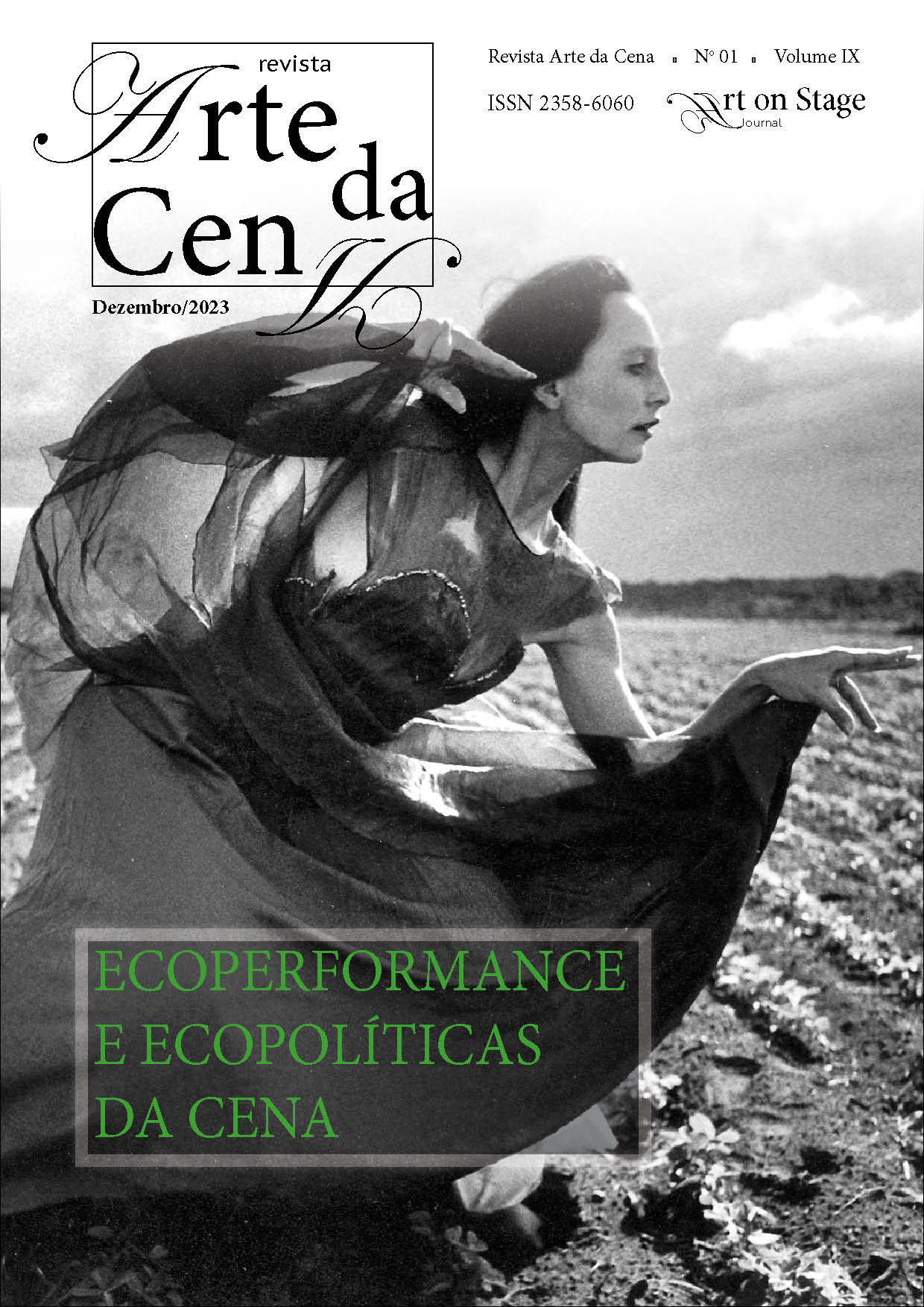 					Visualizar v. 9 n. 1 (2023): Ecoperformance e Ecopolíticas da Cena
				